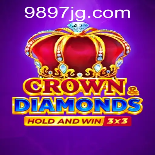 Discover Crowndiamonds: A New Era of Online Gaming with 9897.com